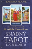 Snadný tarot (karty a kniha) - Barbara Moore, Eugene Smith - Kliknutím na obrázek zavřete